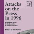 Cover Art for 9780944823163, Attacks on the Press in 1996 by Kati Marton