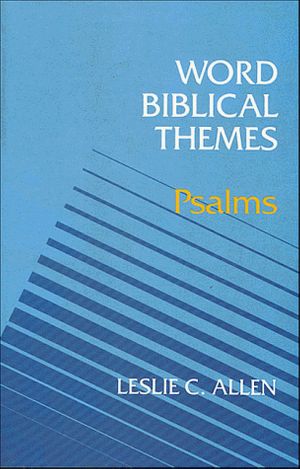 Cover Art for 9780849930829, Word Biblical Themes: Psalms by Leslie Allen