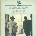Cover Art for 9788882460419, Il pappa by Iceberg Slim