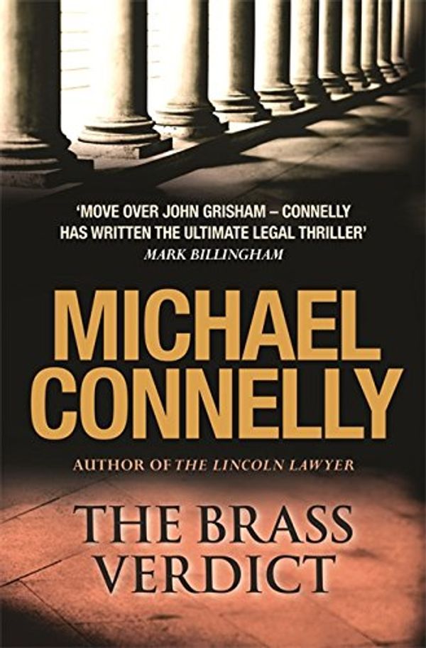 Cover Art for 9780752875835, The Brass Verdict by Michael Connelly