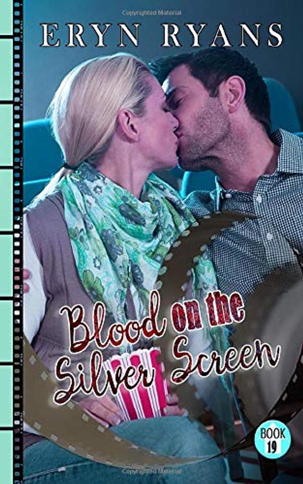 Cover Art for 9781709640063, Blood on the Silver Screen (The Happy Endings Resort Series) by Eryn Ryans