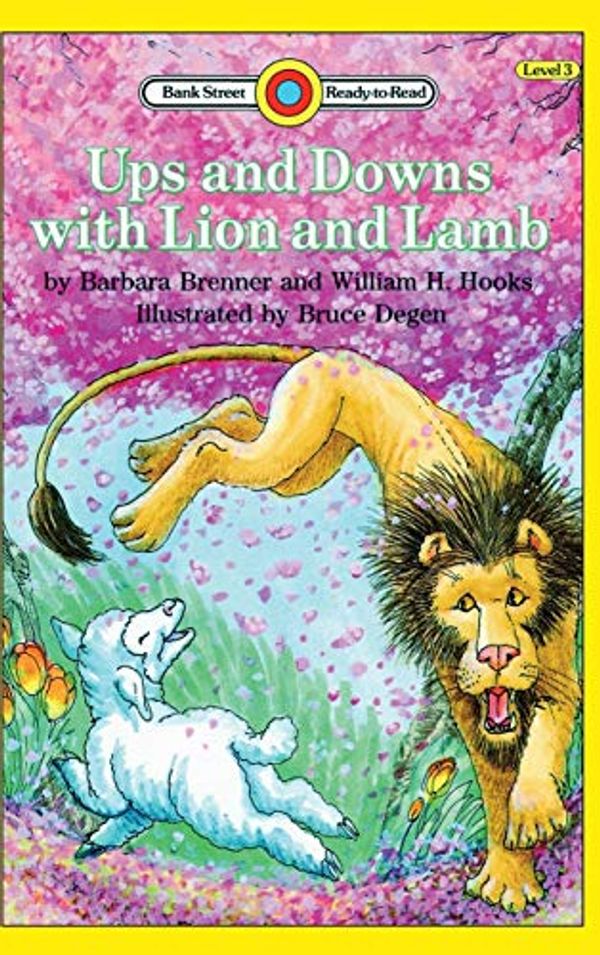 Cover Art for 9781876967246, Ups and Downs with Lion and Lamb: Level 3 by William H. Hooks
