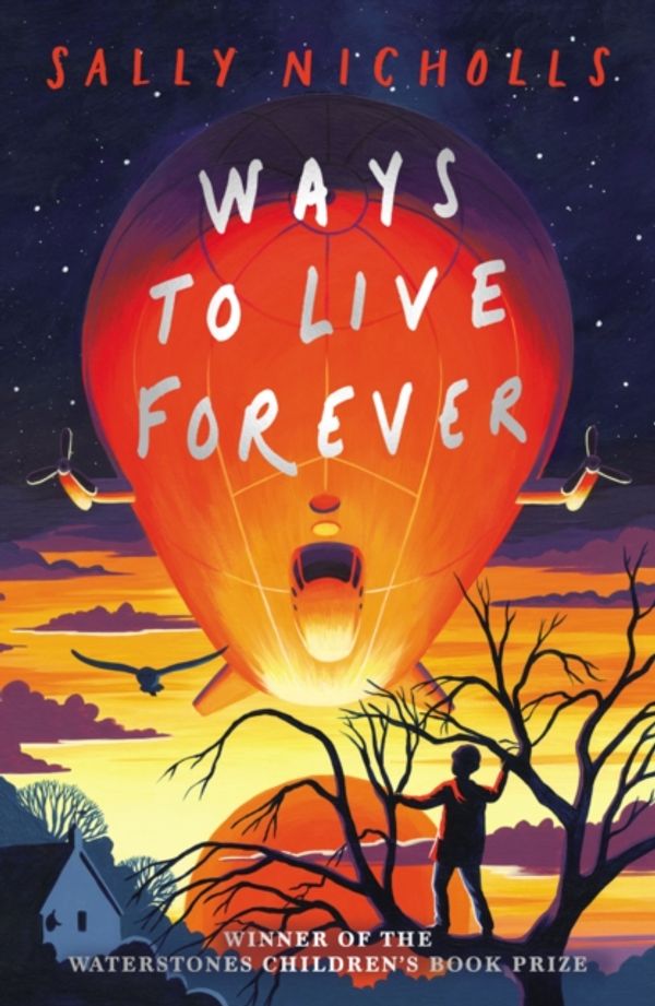 Cover Art for 9781407197944, Ways to Live Forever (2019 NE) by Sally Nicholls