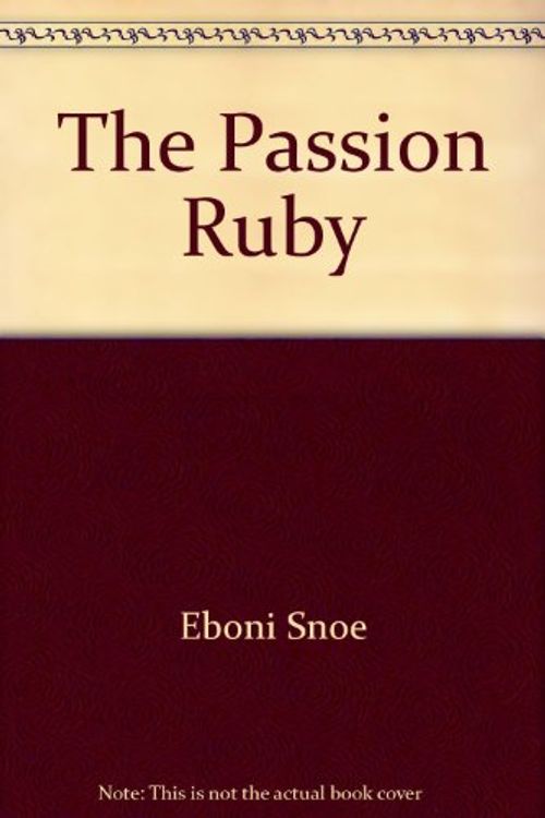 Cover Art for 9780739415900, The Passion Ruby by Eboni Snoe