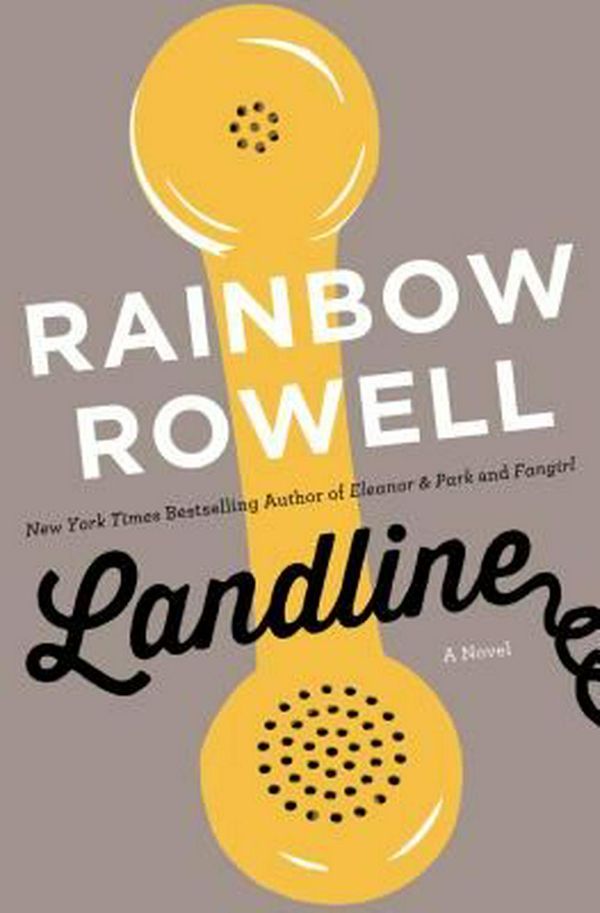 Cover Art for 9781250049377, Landline by Rainbow Rowell