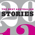 Cover Art for 9781863956260, The Best Australian Stories 2013 by Kim Scott