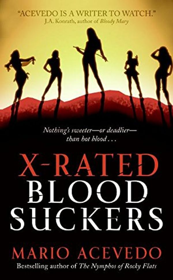 Cover Art for 9780061438875, X-rated Blood Suckers by Mario Acevedo