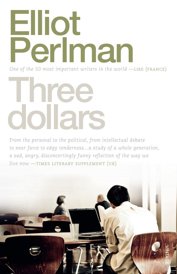 Cover Art for 9781742752976, Three Dollars by Elliot Perlman