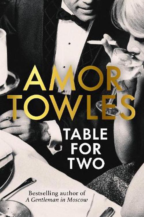 Cover Art for 9781529154108, Table for Two by Amor Towles