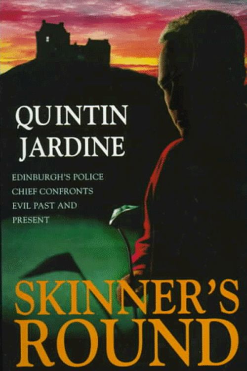 Cover Art for 9780312147372, Skinner's Round by Quintin Jardine