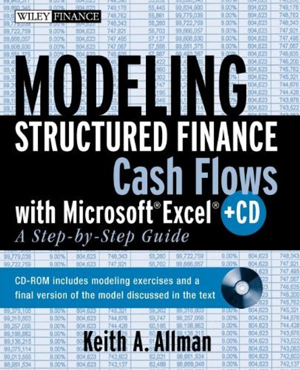Cover Art for 9780470042908, Modeling Structured Finance Cash Flows with Microsoft Excel by Keith A. Allman