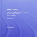 Cover Art for 9781138280571, Time to Talk: Implementing outstanding practice in speech, language and communication (David Fulton / Nasen) by Jean Gross