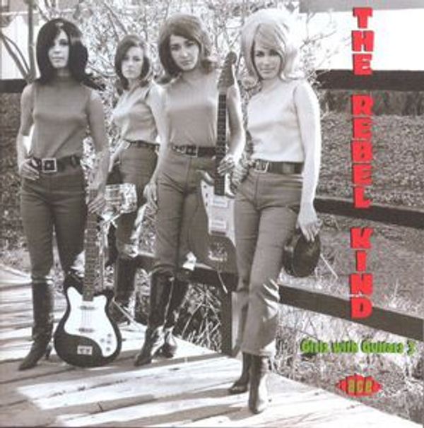 Cover Art for 0029667055727, Rebel Kind: Girls with Guitars 3 / Various (IMPORT) by Unknown