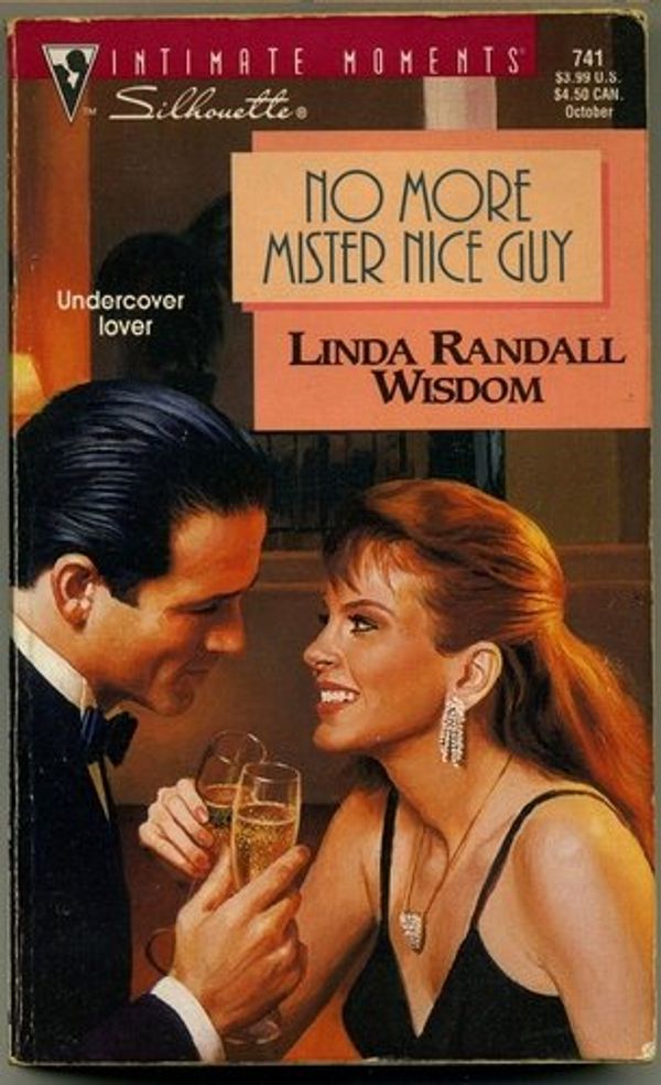 Cover Art for 9780373077410, No More Mister Nice Guy by Linda Randall Wisdom