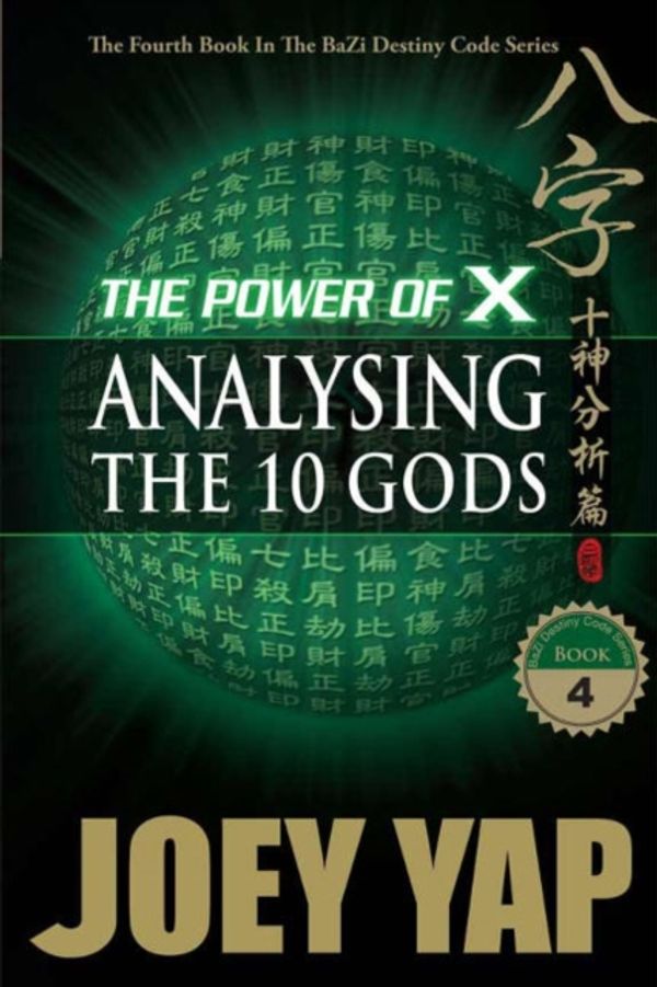 Cover Art for 9789670310350, Power of X: Analysing the 10 Gods by Joey Yap