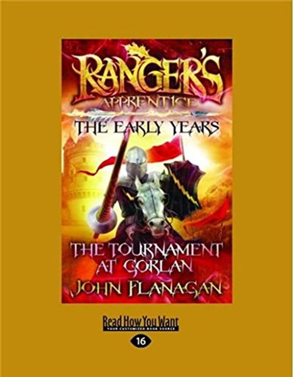 Cover Art for 9781458765727, The Tournament at Gorlan by John Flanagan
