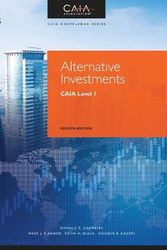 Cover Art for 9781119604143, Alternative Investments: CAIA Level I by Donald R. Chambers, Mark J. p. Anson, Keith H. Black, Hossein B. Kazemi, Caia Association