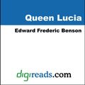 Cover Art for 9785551326311, Queen Lucia by E. F. Benson