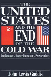 Cover Art for 9780195085518, The United States and the End of the Cold War by John Lewis Gaddis