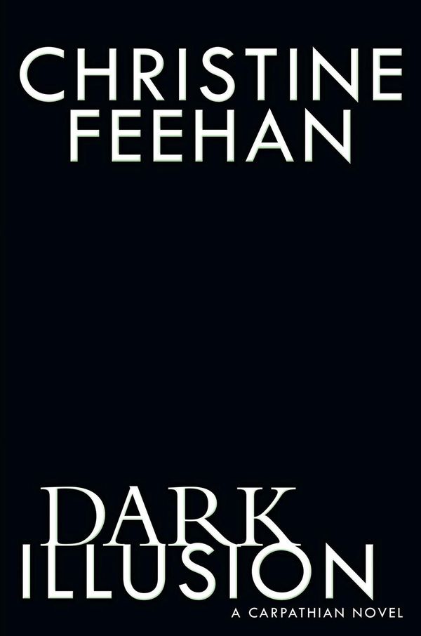 Cover Art for 9781984803467, Dark Illusion (Carpathian Novel) by Christine Feehan