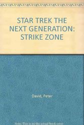 Cover Art for 9789993612100, STAR TREK THE NEXT GENERATION: STRIKE ZONE by Peter David