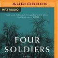 Cover Art for 9781978643253, Four Soldiers by Hubert Mingarelli