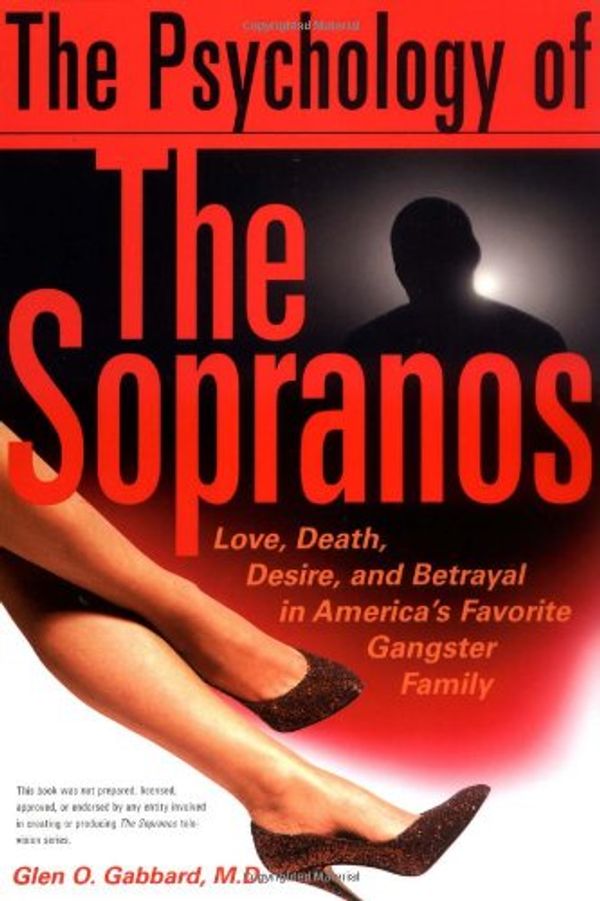 Cover Art for 9780465027354, The Psychology of the "Sopranos" by Glen O. Gabbard