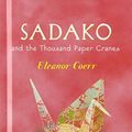 Cover Art for 9781439551448, Sadako and the Thousand Paper Cranes by Coerr, Eleanor, Himler, Ronald