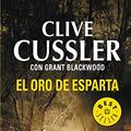 Cover Art for 9788499898766, El oro De Esparta / Spartan Gold by Clive Cussler