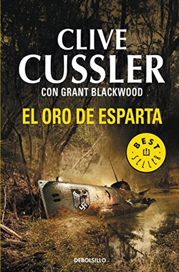 Cover Art for 9788499898766, El oro De Esparta / Spartan Gold by Clive Cussler