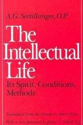 Cover Art for 9780813206462, The Intellectual Life by A.g. Sertillanges, Mary Ryan