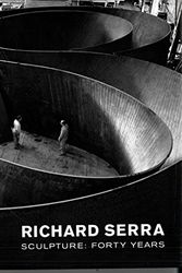 Cover Art for 9780870707124, Richard Serra Sculpture: Forty Years by Kynaston McShine, Lynne Cooke