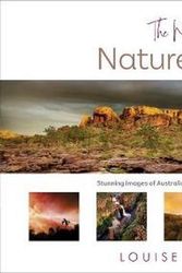 Cover Art for 9781925868357, Wonder of Nature's Way: Stunning images of Australia's incomparable Top End journey by Louise Denton