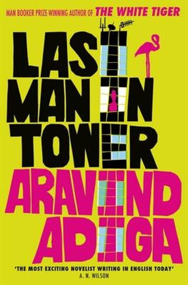 Cover Art for 9781848875197, Last Man in Tower by Aravind Adiga