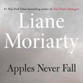 Cover Art for 9781432890407, Apples Never Fall by Liane Moriarty