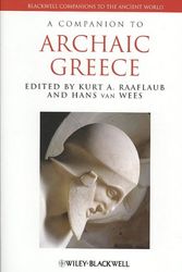 Cover Art for 9780631230458, A Companion to Archaic Greece by Kurt A. Raaflaub