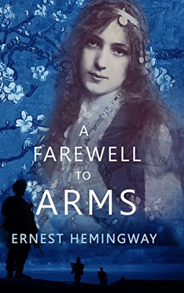 Cover Art for 9781773350134, A Farewell to Arms by Ernest Hemingway