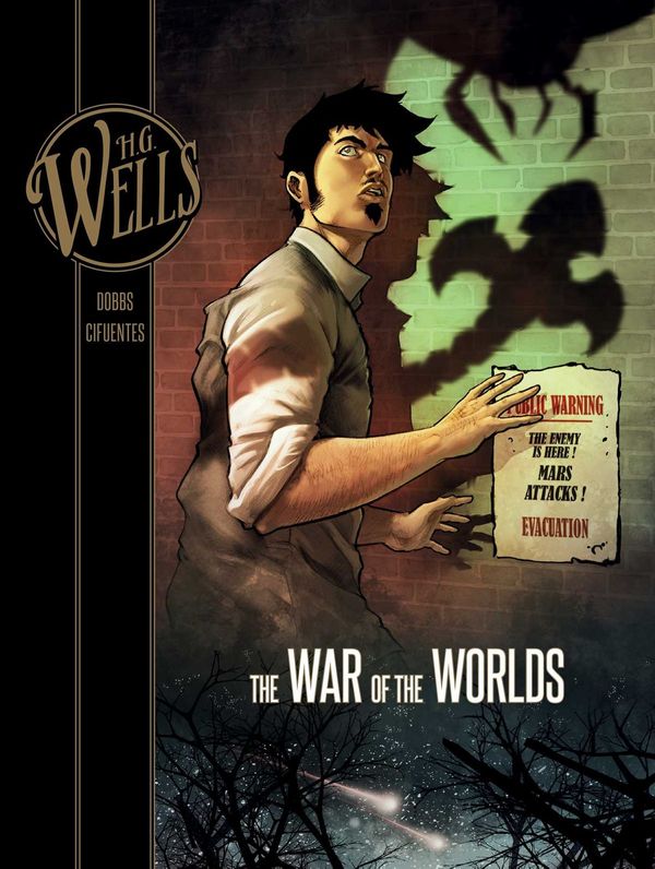 Cover Art for 9781683832140, H. G. Wells: The War of the Worlds by Dobbs