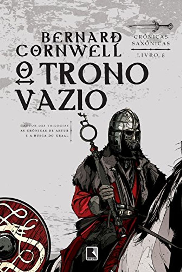 Cover Art for 9788501105295, O Trono Vazio by Bernard Cornwell