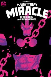 Cover Art for 9781779527578, Absolute Mister Miracle by Tom King and Mitch Gerads by Tom King