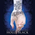 Cover Art for 9781510112070, The Coldest Girl in Coldtown by Holly Black