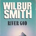 Cover Art for 9780333597156, River God by Wilbur Smith