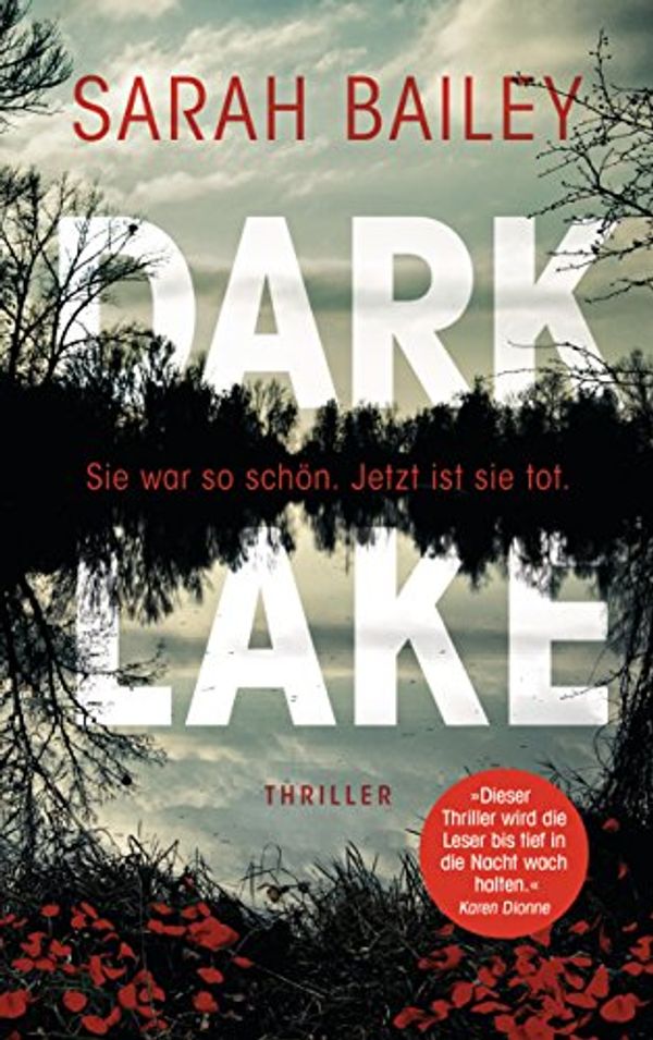 Cover Art for 9783570103562, Dark Lake: Thriller by Sarah Bailey