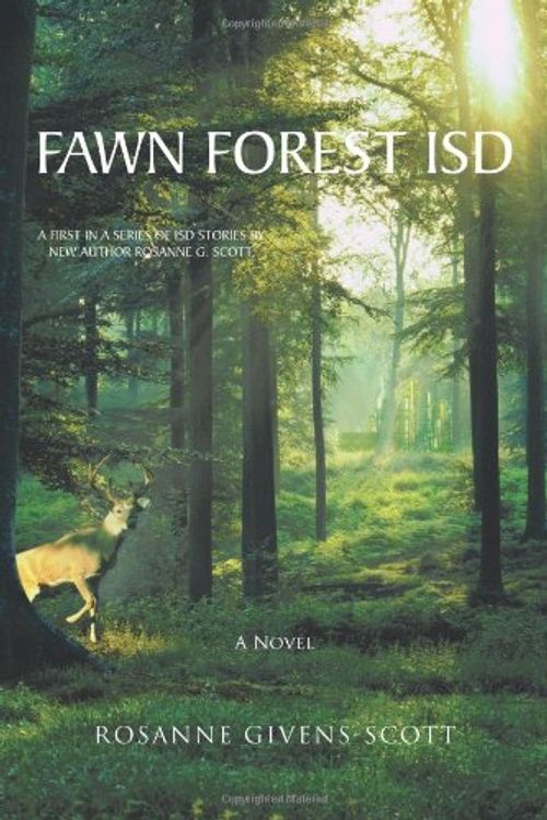 Cover Art for 9781462030118, Fawn Forest Isd by Rosanne Givens-Scott