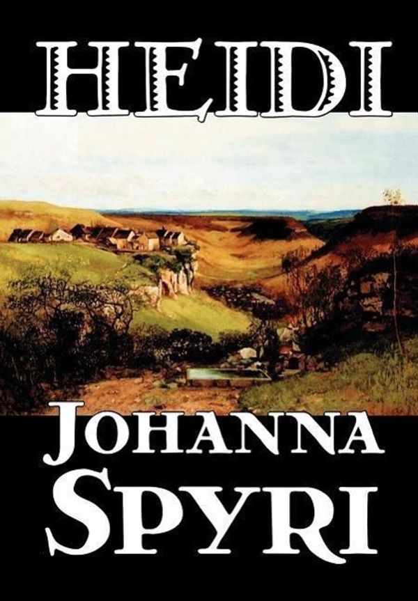 Cover Art for 9780809567317, Heidi by Johanna Spyri