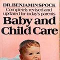 Cover Art for 9780671817107, Baby and Child Care, Revised  &  Updated Edition by Dr. Benjamin Spock