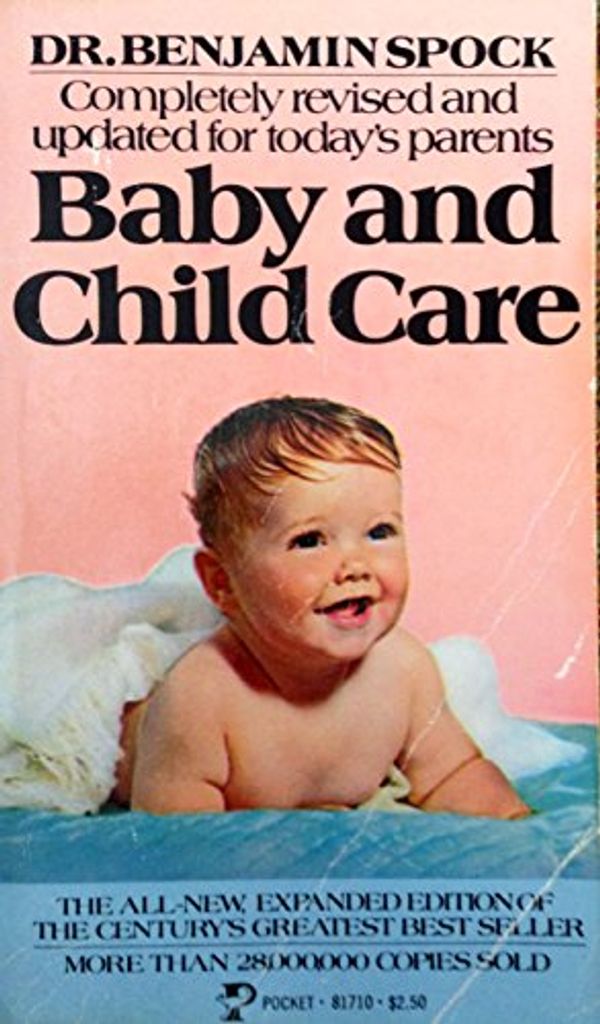 Cover Art for 9780671817107, Baby and Child Care, Revised  &  Updated Edition by Dr. Benjamin Spock