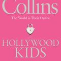 Cover Art for 9781849836210, Hollywood Kids by Jackie Collins