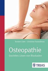 Cover Art for 9783432102849, Osteopathie: Gezieltes Lösen von Blockaden by Torsten Liem