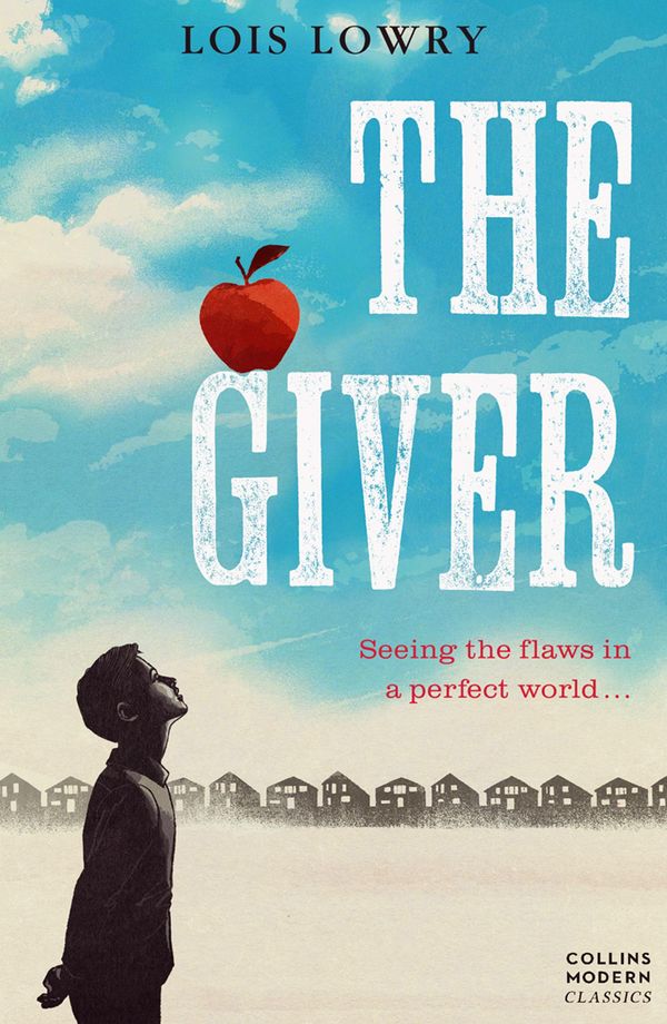 Cover Art for 9780007369881, The Giver (Essential Modern Classics) by Lois Lowry